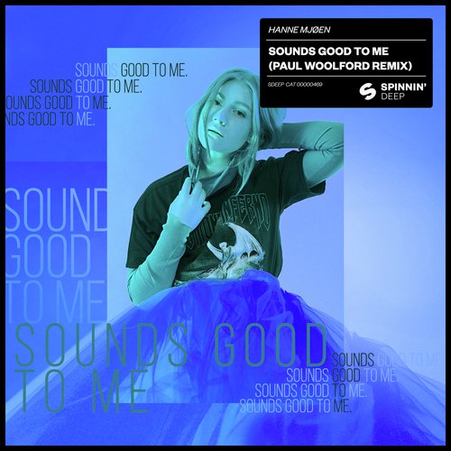 Sounds Good To Me (Paul Woolford Remix)_poster_image