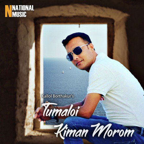 Tumaloi Kiman Morom - Single