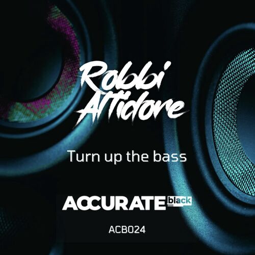 Turn up the Bass