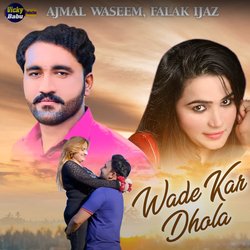 Wade Kar Dhola-Hzwkaw1lflw