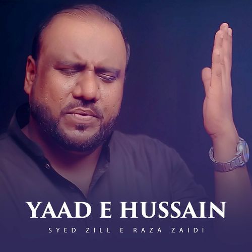 Yaad E Hussain