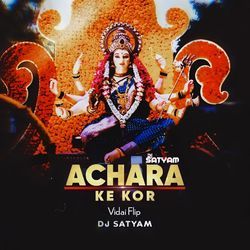 Achara Ke Kor-PyNZdjtXAGk