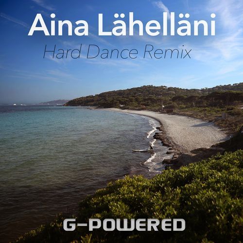 Aina Lähelläni (Hard Dance Remix)