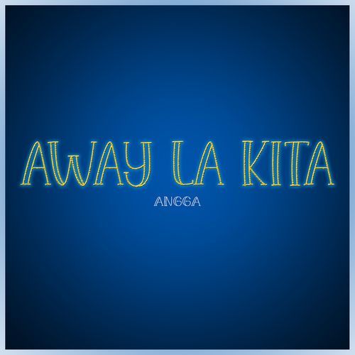 Away La Kita