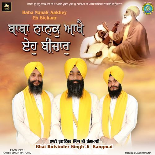 Baba Nanak Aakhey Eh Bichaar