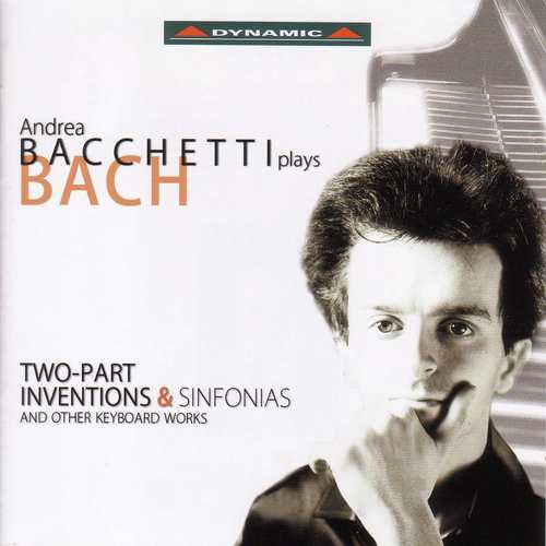 Bach: Two-Part Inventions & Sinfonias and Other Keyboard Works