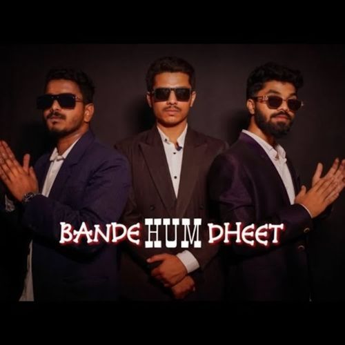 Bande Hum Dheet