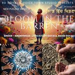 Bloom In The Barren