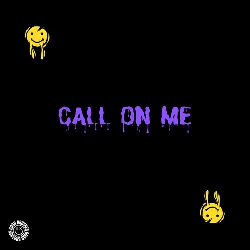 Call On Me