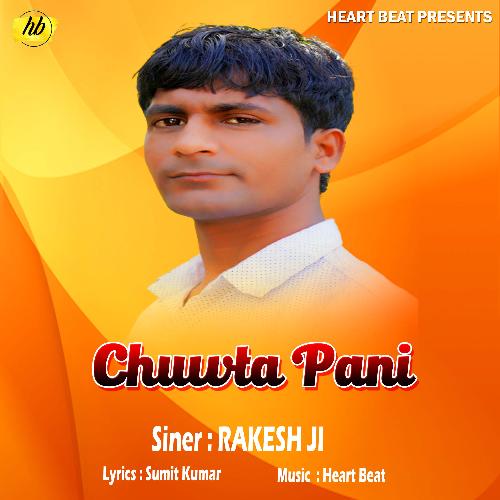 Chuwta Pani (Bhojpuri Song)