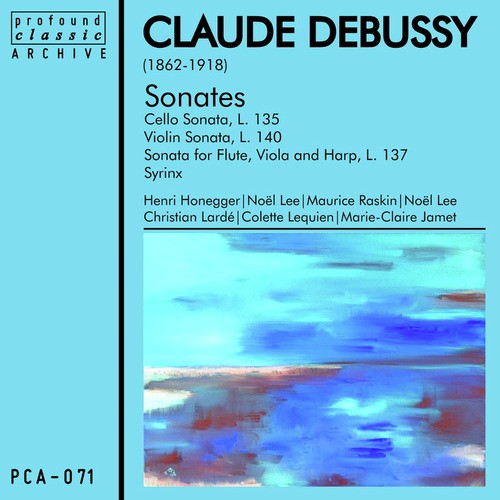 Debussy: Sonates L. 135, L. 140, L. 137
