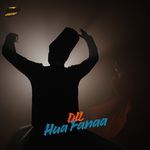 Dil Hua Fanaa