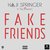 Fake Friends