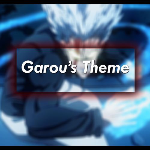 Garou’s Theme (Epic Cover)