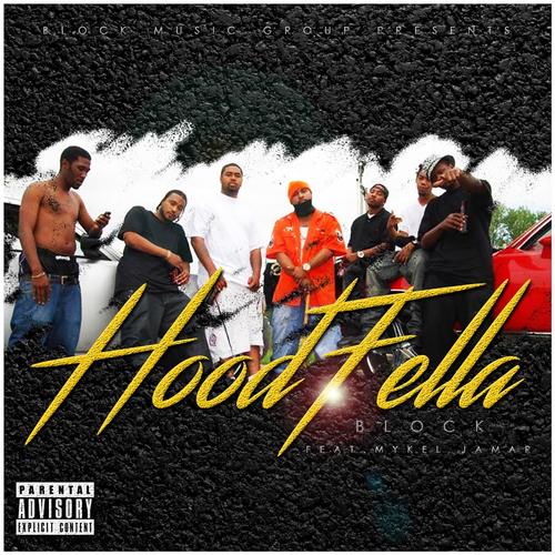 HoodFella (feat. Mykel Jamar)