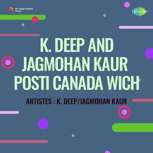 K Deep And Jagmohan Kaur Posti Canada Wich