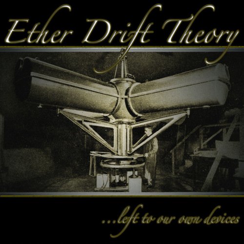 Ether Drift Theory