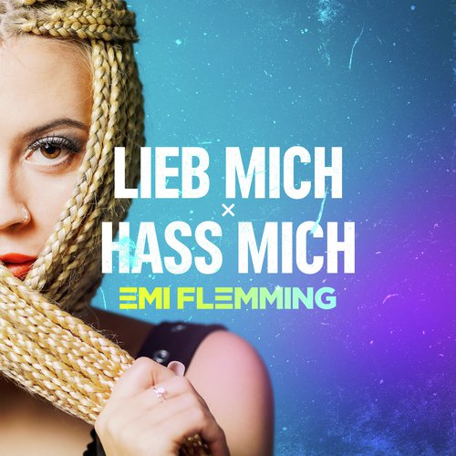 Lieb Mich x Hass Mich (Anstandslos & Durchgeknallt Remix)