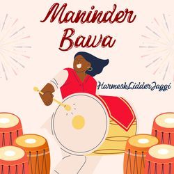 Maninder Bawa-EzgcQkRXB0Q