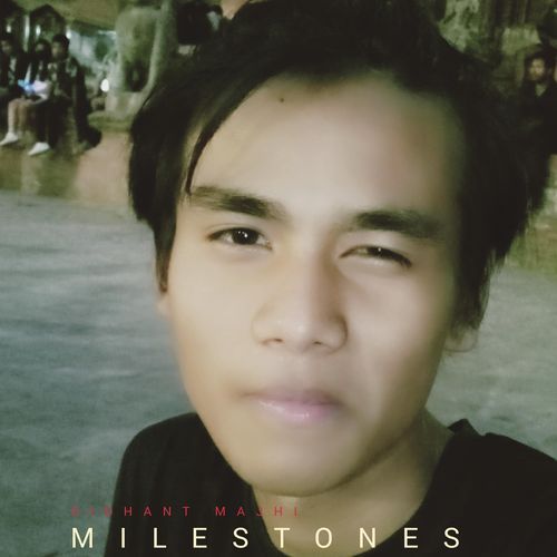 Milestones