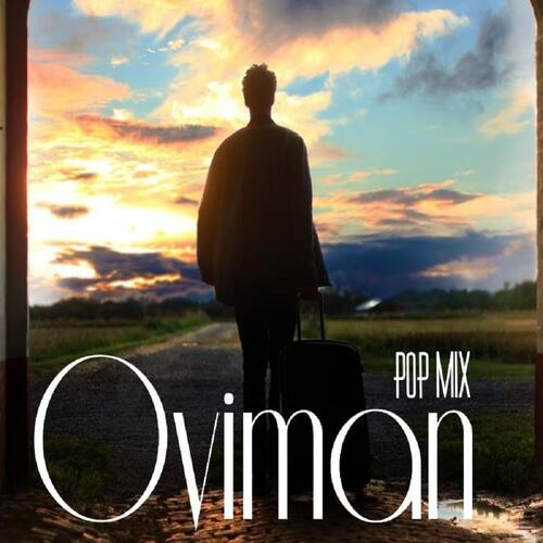 Oviman (feat. Tanveer Evan) (Pop Remix)