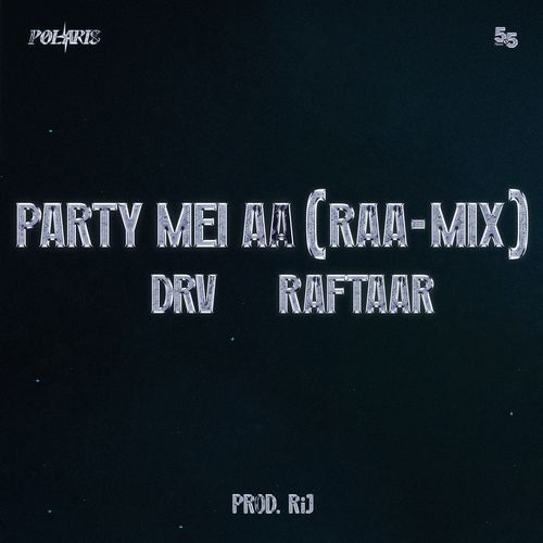 Party Mei Aa (RAA-MIX)