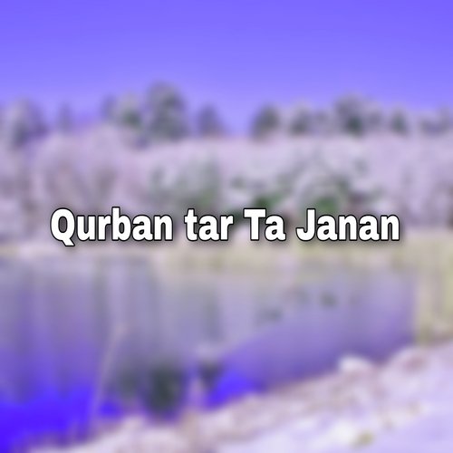 Qurban tar Ta Janan