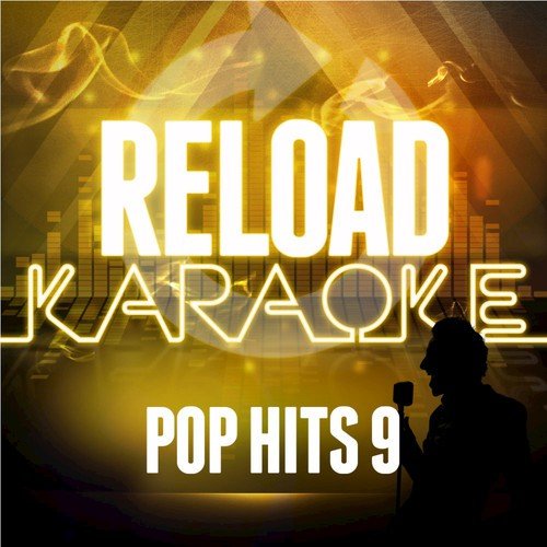 Reload Karaoke - Pop Hits 9
