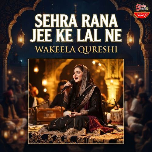 Sehra Rana Jee Ke Lal Ne