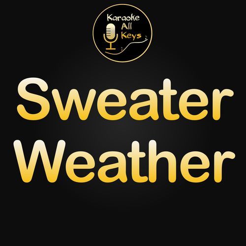 Sweater Weather (Karaoke Version)