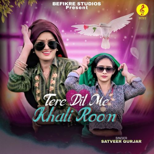 Tere Dil Me Khali Room
