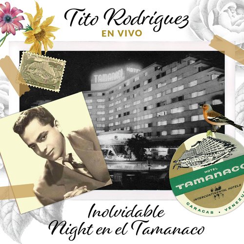 Tito Rodríguez: Inolvidable Night en El Tamanaco (En Vivo)