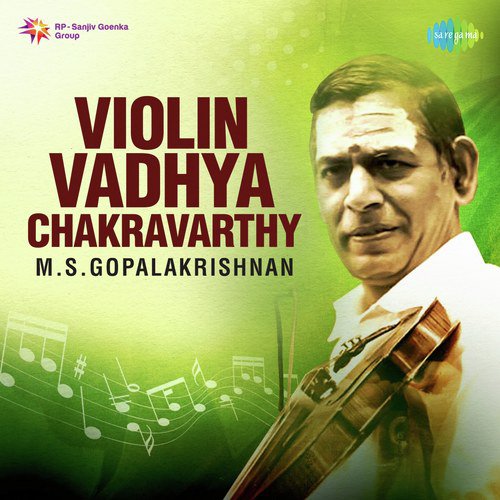 Violin Vadhya Chakravarthy - M.S. Gopalakrishnan