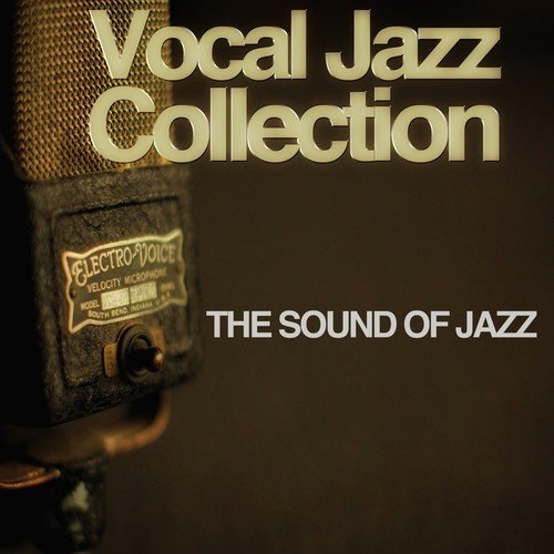 Vocal Jazz Collection (The Sound of Jazz)