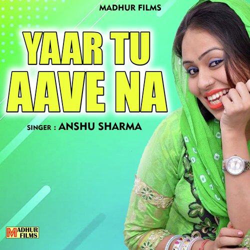 Yaar tu aave na (Hindi)