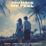 You Make Me Feel