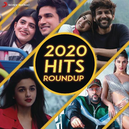 2020 Hits Roundup (By DJ Kiran Kamath)