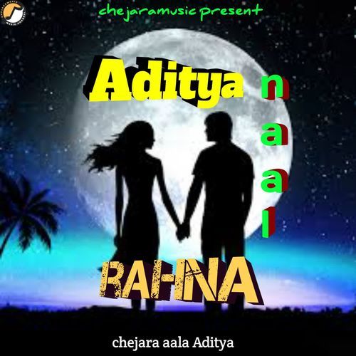 Aditya naal rahna