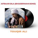 Aitbaar Dila (Bhaderwahi Song)