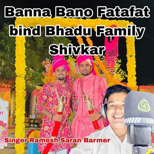 Banna Bano Fatafat Bind Bhadu Family Shivkar