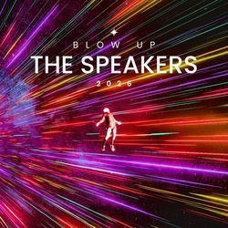 Blow Up The Speakers 2026