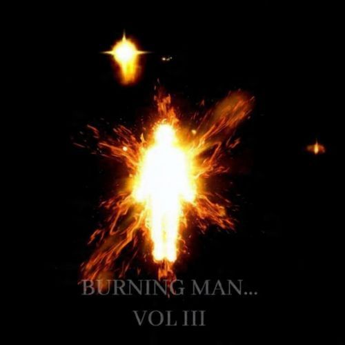 Burning Man… Vol III
