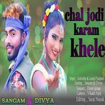 Chal Jodi Karan Khele