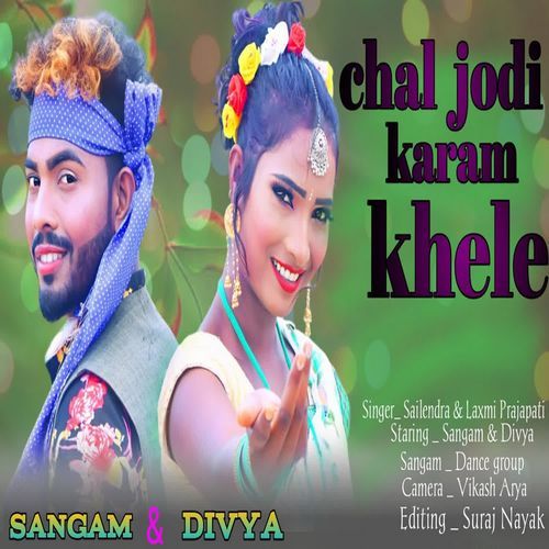Chal Jodi Karan Khele