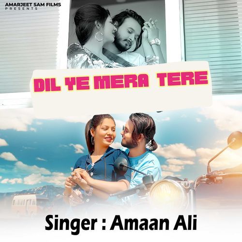 Dil Ye Mera Tere