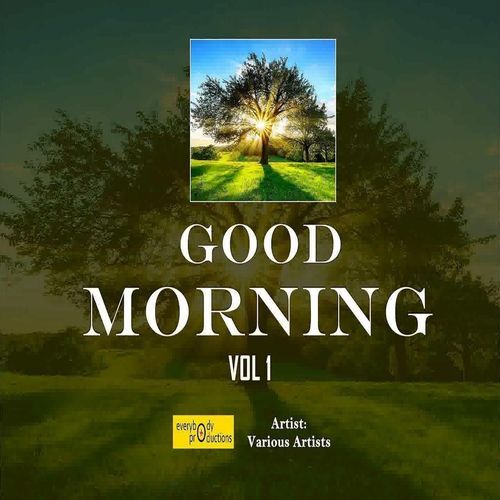 Good Morning, Vol. 1