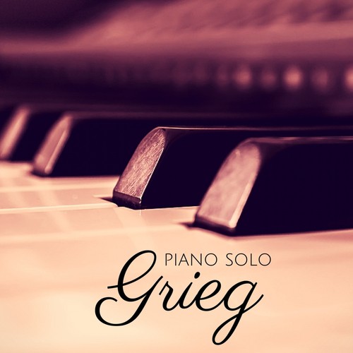 Grieg: Piano Solo_poster_image