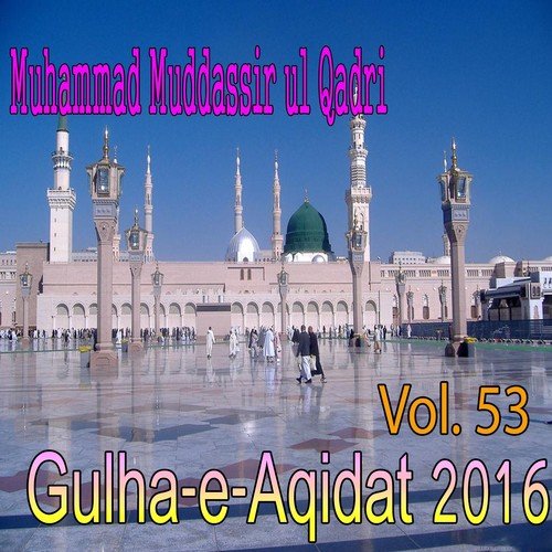 Gulha-e-Aqidat 2016, Vol. 53