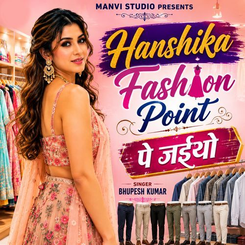 Hanshika Fashion Point Pe Jaiyo