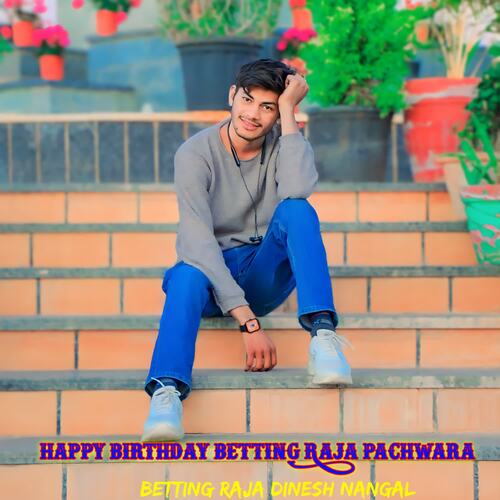 Happy Birthday Betting Raja Pachwara